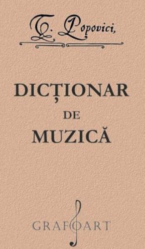Dictionar de muzica | Timotei Popovici