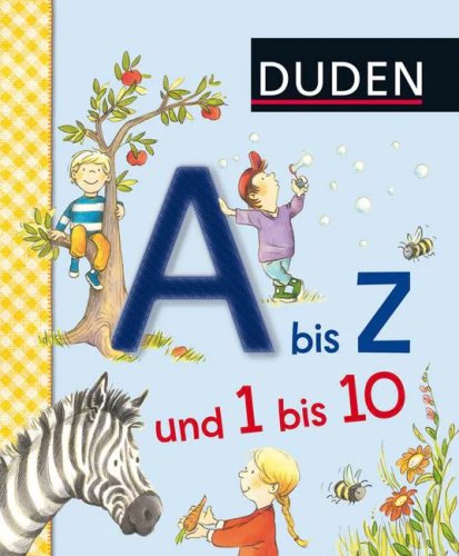 Duden A bis Z und 1 bis 10 | Hanneliese Schulze, Catharina Westphal