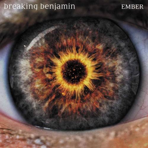 Ember | Breaking Benjamin
