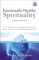 Emotionally Healthy Spirituality | Peter Scazzero