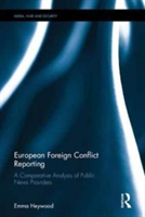 European Foreign Conflict Reporting | UK) Emma (University of Sheffield Heywood