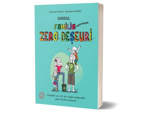 Familia (aproape.) Zero Deseuri | Jeremie Pichon, Benedicte Moret