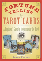 Fortune Telling by Tarot Cards | Sasha Fenton