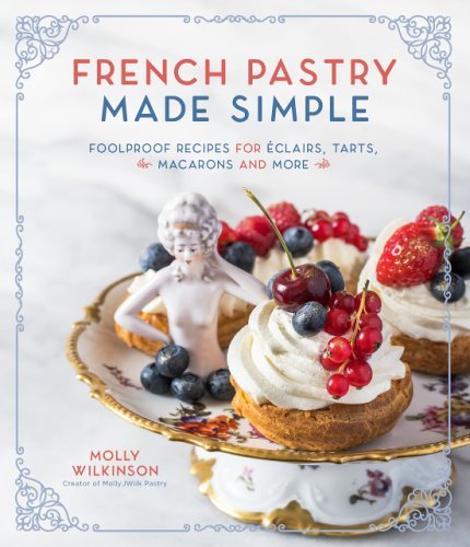 Page Street Publishing Co. - French pastry made simple | molly wilkinson