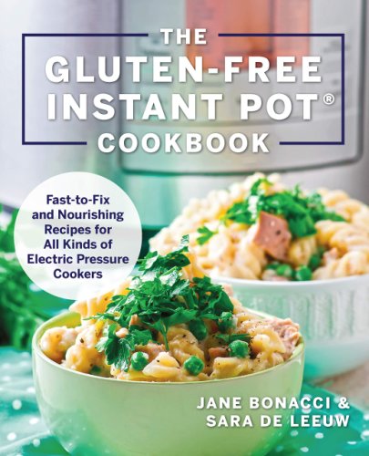 Harvard Common Press,u.s. - Gluten-free instant pot cookbook | jane bonacci, sara de leeuw