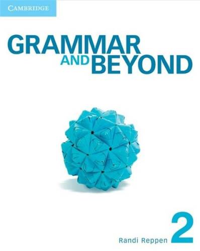 Grammar and Beyond Level 2 Student's Book | Randi Reppen