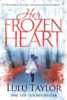 Pan Macmillan - Her frozen heart | lulu taylor
