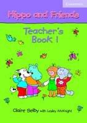 Hippo And Friends 1 Teacher's Book | Claire Selby