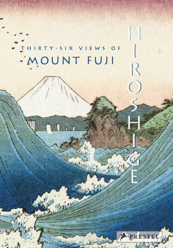 Hiroshige: Thirty-Six Views of Mt. Fuji | Joycelyn Bouquillard
