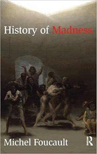 Routledge - History of madness | michel foucault