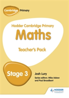 Hodder Cambridge Primary Maths Teacher's Pack 3 | Josh Lury