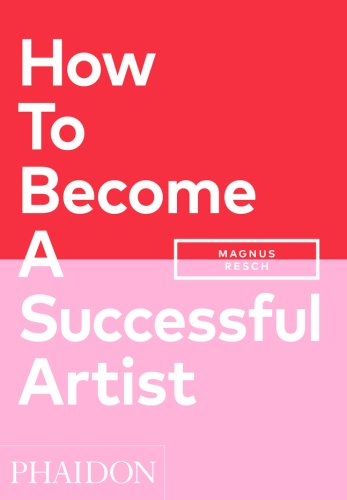 How to Become a Successful Artist | Magnus Resch
