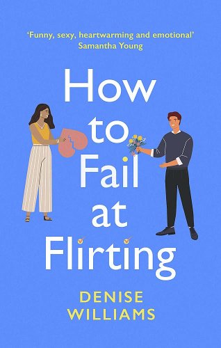 How to Fail at Flirting | Denise Williams