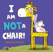 I Am Not a Chair! | Ross Burach