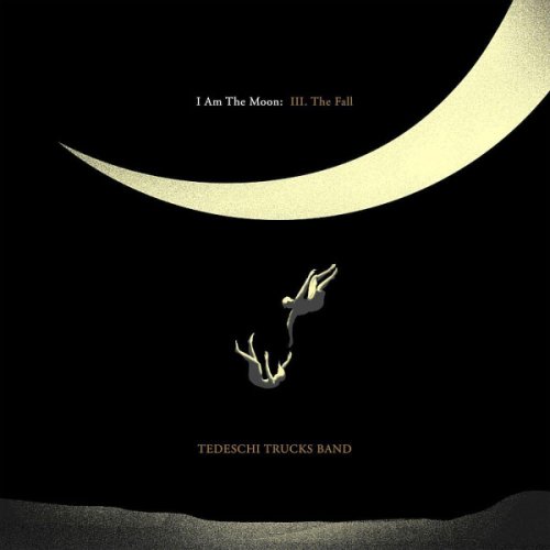 I Am The Moon: III. The Fall | Tedeschi Trucks Band
