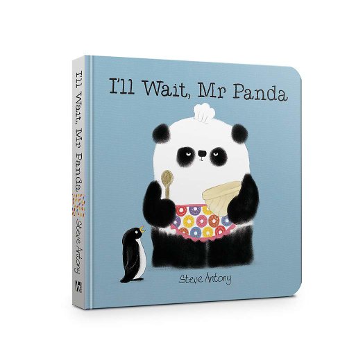 I'll Wait, Mr Panda : Board Book | Steve Antony