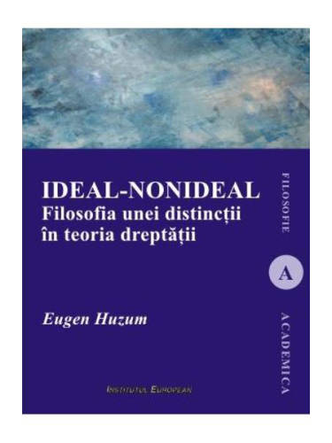 Ideal-nonideal | Eugen Huzum