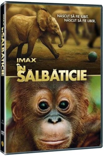 In salbaticie 3D (Blu Ray Disc) / Born to Be Wild | David Lickley
