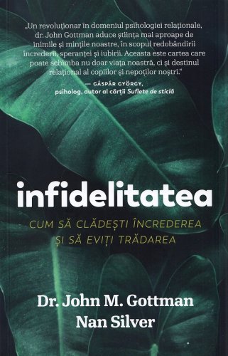 Infidelitatea | John M. Gottman, Nan Silver