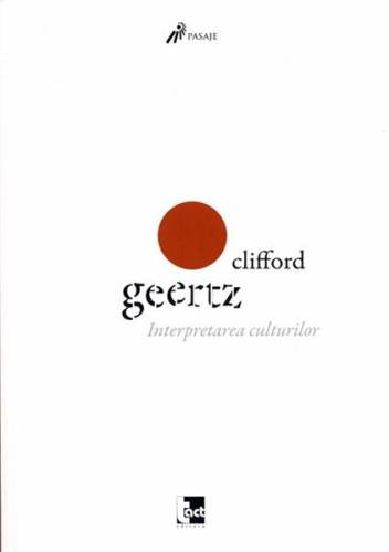 Tact - Interpretarea culturilor | clifford geertz