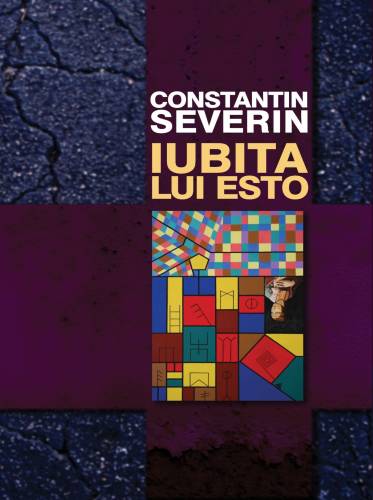Iubita lui Esto | Constantin Severin