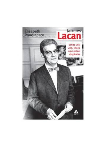 Jacques Lacan | Elisabeth Roudinesco