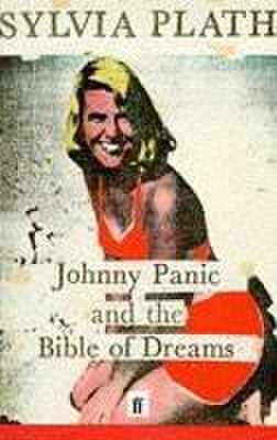 Faber And Faber - Johnny panic and the bible of dreams | sylvia plath