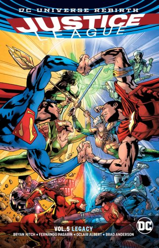 Justice League Vol. 5: Legacy | Bryan Hitch