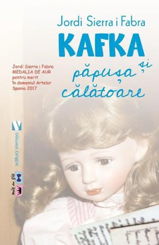 Kafka si papusa calatoare | Jordi Sierra I Fabra