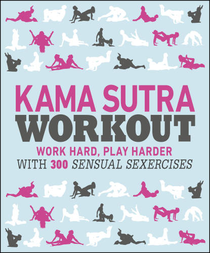 Kama Sutra Workout | DK