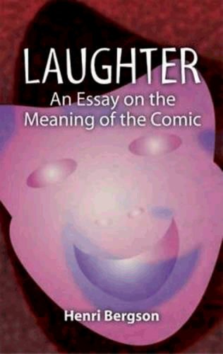Laughter | Henri Bergson