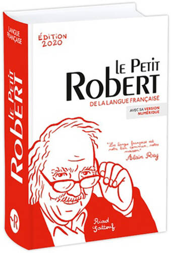 Le Petit Robert de la langue francaise grand format | Alain Rey