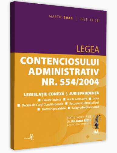 Legea contenciosului administrativ nr. 554/2004 | Iuliana Riciu
