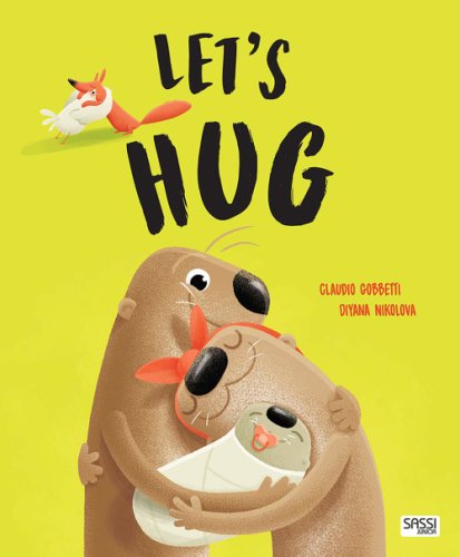 Let's Hug | Diyana Claudio Kikolova Gobetti