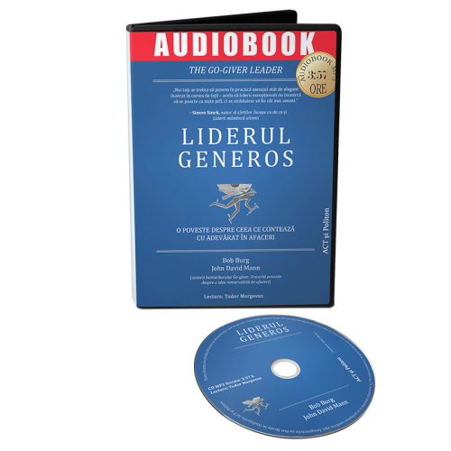 Liderul generos (audiobook) | Bob Burg, John David Mann