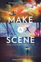 Make a Scene Revised and Expanded | Jordan Rosenfeld