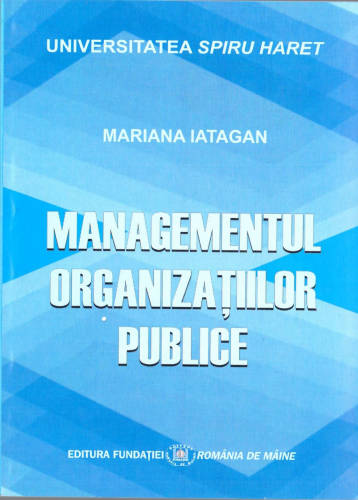 Managementul Organizatiilor Publice | Mariana Iatagan