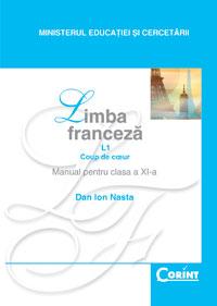 Manual de Limba Franceza L1 clasa a-XI-a | Dan Nasta Ion