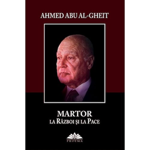Martor la razboi si la pace | Ahmed Abu Al-Gheit