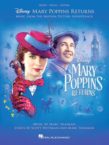 Mary Poppins Returns | Disney, Scott Wittman