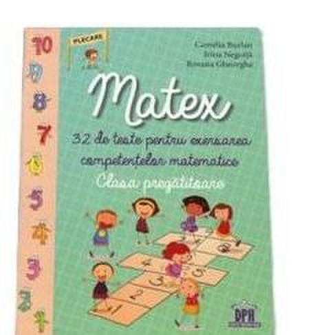 Matex - Clasa pregatitoare | Camelia Burlan, Roxana Gheorghe, Irina Negoita