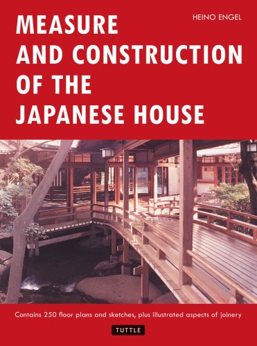 Measure and Construction of the Japanese House | Heino Engel