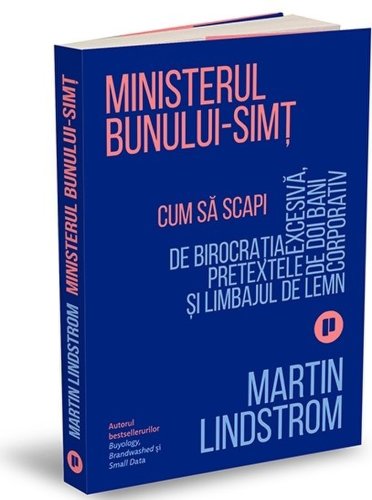 Ministerul Bunului-simt | Martin Lindstrom
