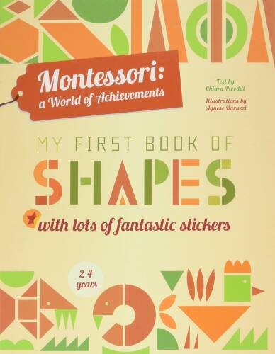 Montessori - my first book of shapes | agnese baruzzi, chiara paroddi