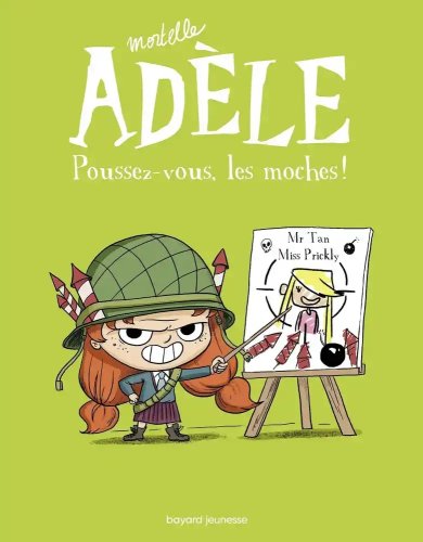 Mortelle Adele - Tome 5 | Mr Tan, Miss Prickly