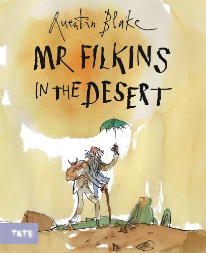 Mr. Filkins in the Desert | Quentin Blake