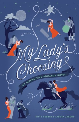 My Lady's Choosing | Kitty Curran, Larissa Zageris