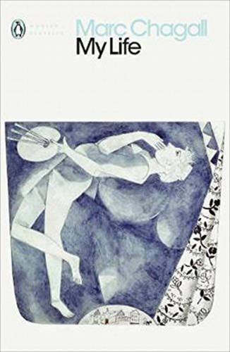 My Life | Marc Chagall