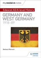My Revision Notes: Edexcel AS/A-level History: Germany and West Germany, 1918-89 | Barbara Warnock