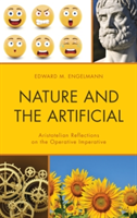 Nature and the artificial | edward engelmann